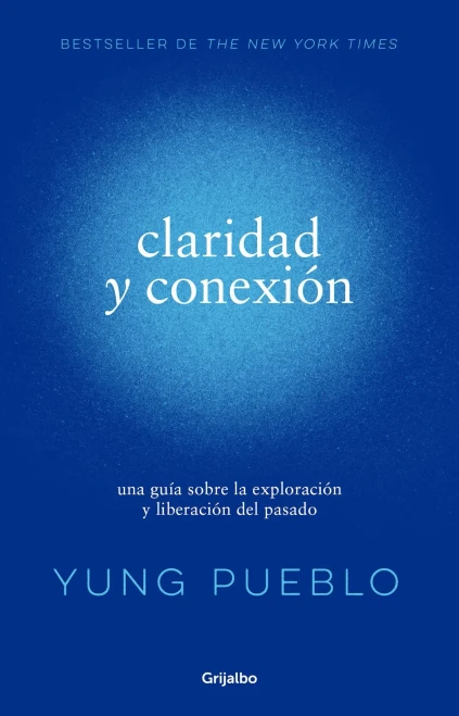 Claridad y conexión / Clarity & Connection (Spanish Edition)