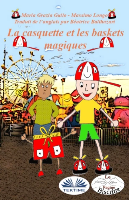 La casquette et les chaussures magiques (French Edition)