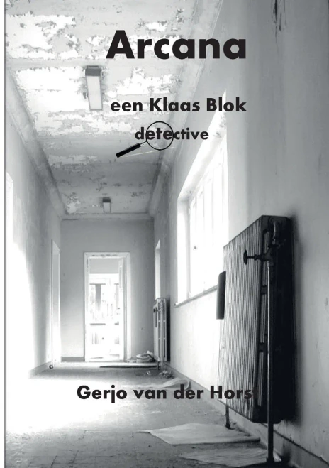 Arcana: Een Klaas Blok detective (Klaas Blok Detectives) (Dutch Edition)