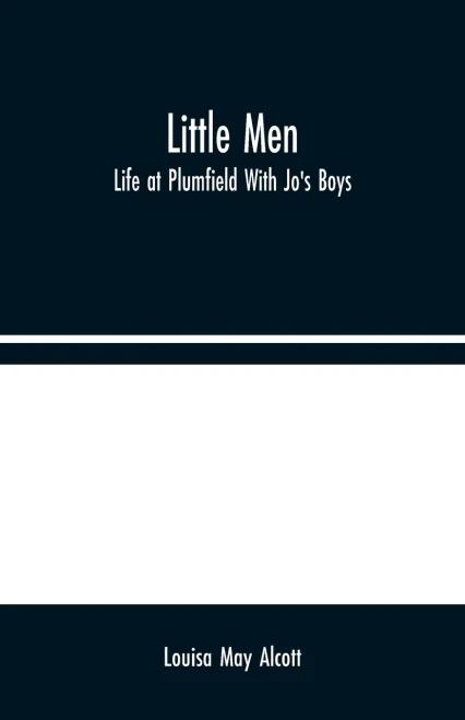 Little Men: Life at Plumfield With Jo's Boys - Paperback