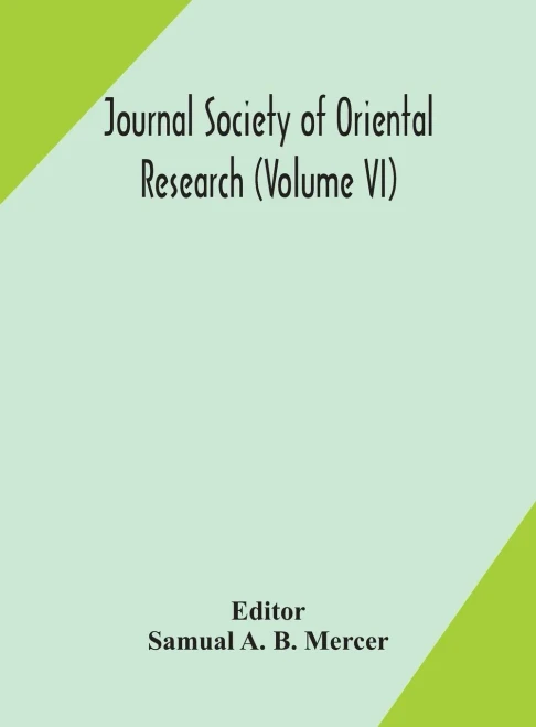 Journal Society of Oriental Research (Volume VI) - Hardcover