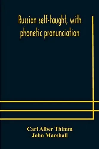 Russian self-taught, with phonetic pronunciation - Paperback