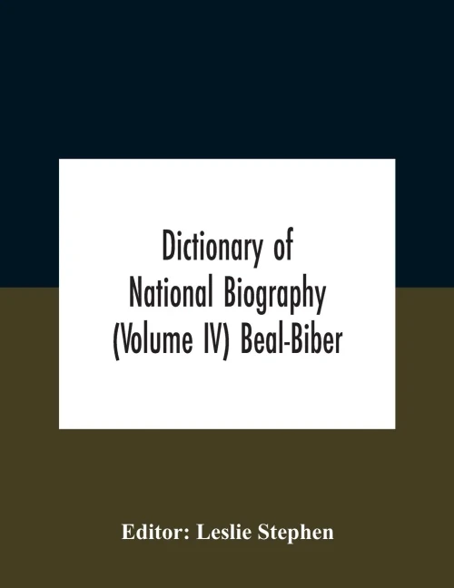 Dictionary Of National Biography (Volume Iv) Beal-Biber - Paperback