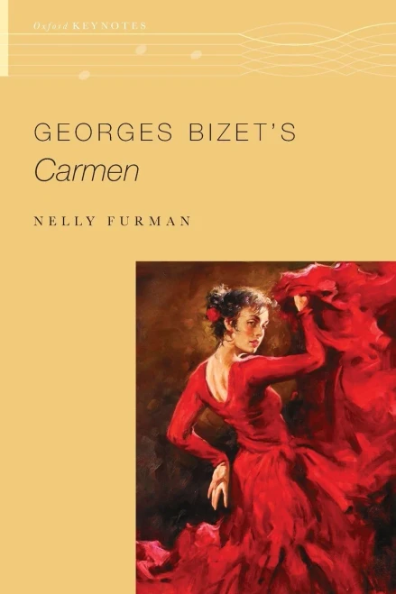 Georges Bizet's Carmen (The Oxford Keynotes Series)