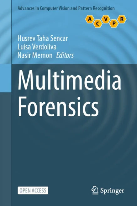 Multimedia Forensics (Advances in Computer Vision and Pattern Recognition) - Hardcover