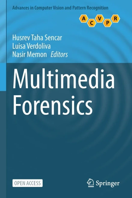 Multimedia Forensics (Advances in Computer Vision and Pattern Recognition) - Paperback