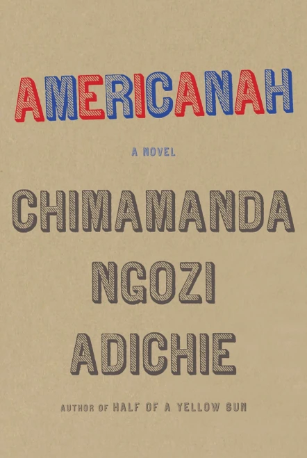 Americanah (ALA Notable Books for Adults)