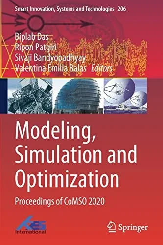 Modeling, Simulation and Optimization: Proceedings of CoMSO 2020 (Smart Innovation, Systems and Technologies, 206)