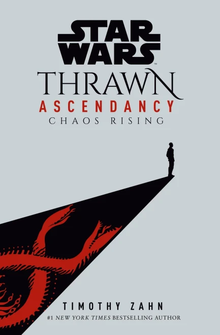 Star Wars: Thrawn Ascendancy (Book I: Chaos Rising) (Star Wars: The Ascendancy Trilogy)