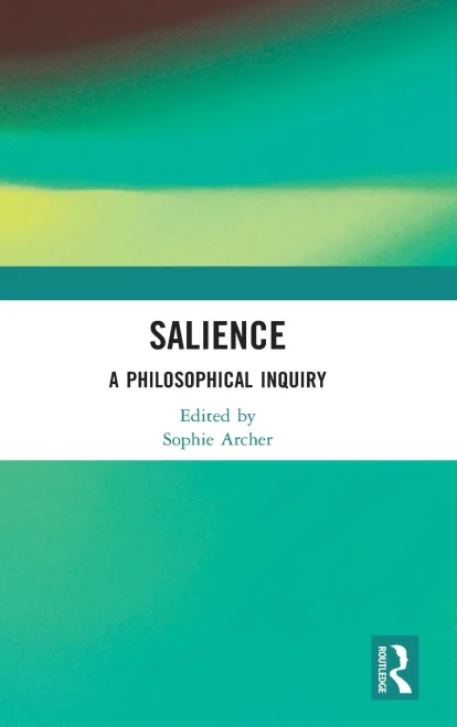 Salience: A Philosophical Inquiry (Hardback)