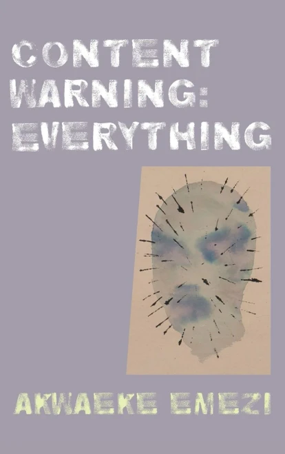Content Warning: Everything