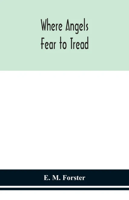 Where angels fear to tread - Paperback