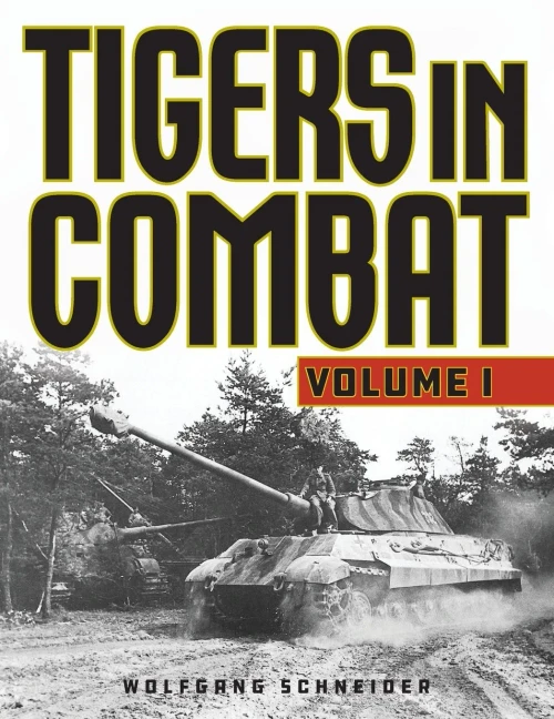 Tigers in Combat (Volume 1)