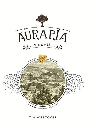 Auraria: A Novel