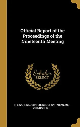 Official Report of the Proceedings of the Nineteenth Meeting - Hardcover