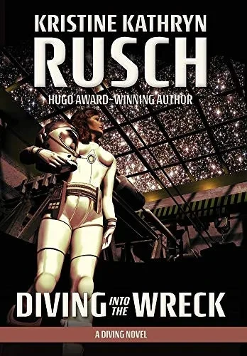 Diving into the Wreck: A Diving Novel