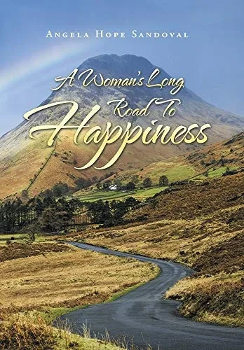 A Womans Long Road to Happiness