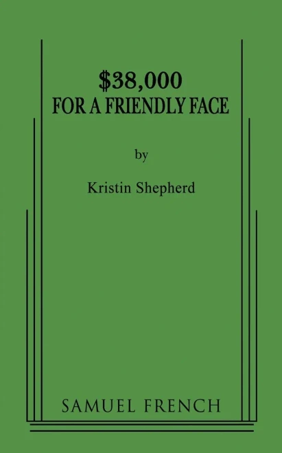 $38,000 for a Friendly Face
