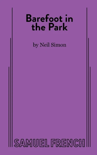 Barefoot in the Park: A Comedy in Three Acts