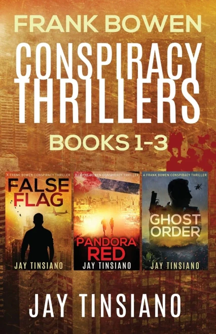 Frank Bowen Conspiracy Thriller Series: Books 1-3