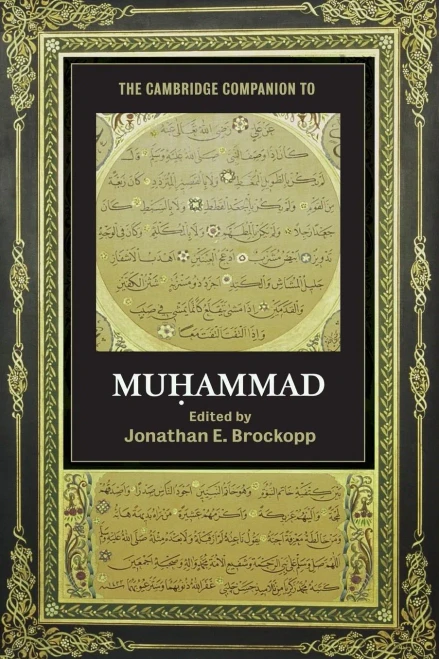The Cambridge Companion to Muhammad (Cambridge Companions to Religion)