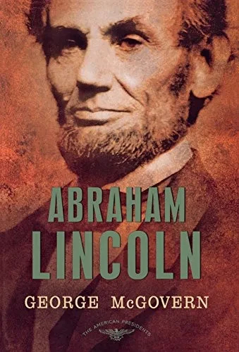 Abraham Lincoln (The American Presidents Series: The 16th President, 1861-1865)