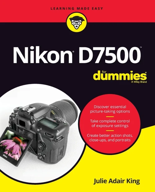 Nikon D7500 For Dummies (For Dummies (Computer/Tech))