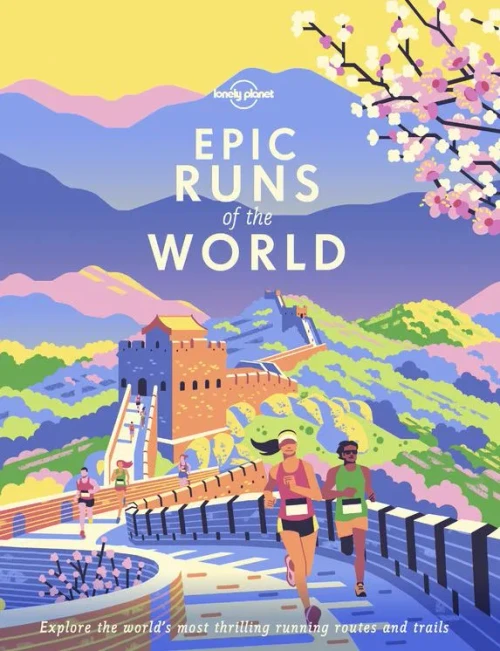 Epic Runs of the World (Lonely Planet)