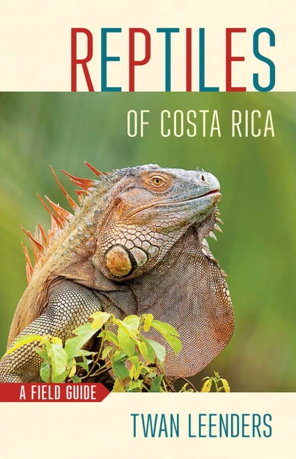 Reptiles of Costa Rica: A Field Guide (Zona Tropical Publications)