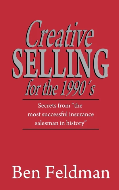 Creative Selling for the 1990's