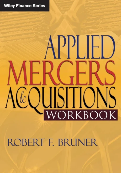 Applied Mergers and Acquisitions Workbook