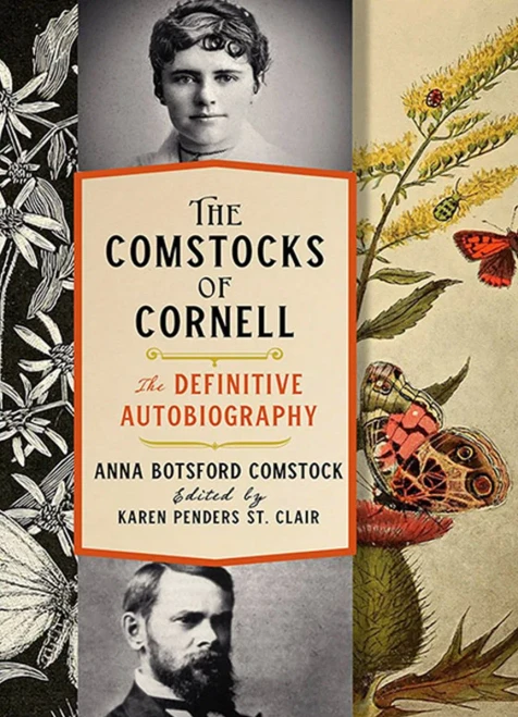 The Comstocks of Cornell?The Definitive Autobiography