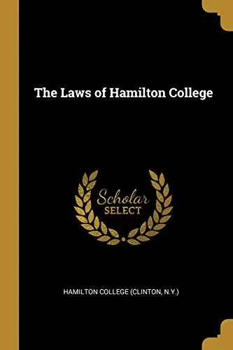 The Laws of Hamilton College - Paperback