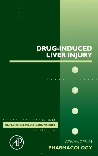 Drug-Induced Liver Injury (Volume 85) (Advances in Pharmacology, Volume 85)