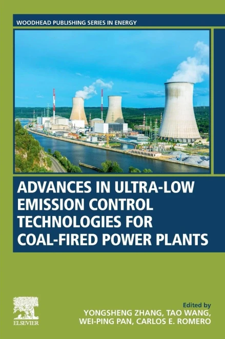 Advances in Ultra-low Emission Control Technologies for Coal-Fired Power Plants (Woodhead Publishing Series in Energy)