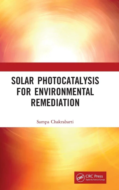 Solar Photocatalysis for Environmental Remediation (Hardback)