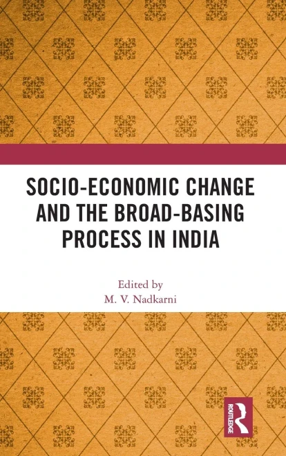Socio-Economic Change and the Broad-Basing Process in India (Hardback)
