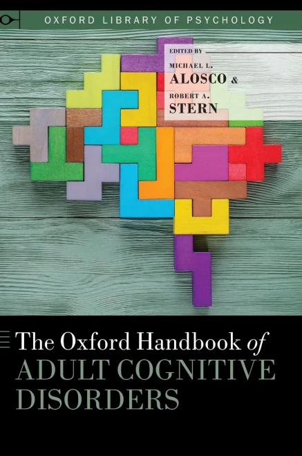 Oxford Handbook of Adult Cognitive Disorders