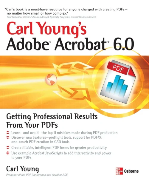 Adobe Acrobat 6.0: Getting Professional Results from Your PDFs