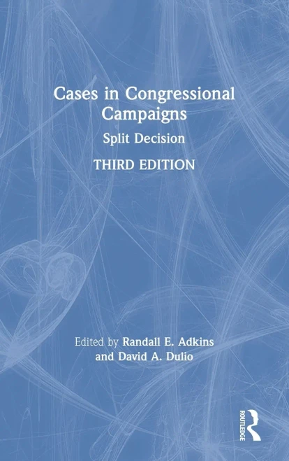 Cases in Congressional Campaigns: Split Decision (Hardback)
