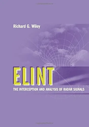 ELINT: The Interception and Analysis of Radar Signals (Artech House Radar Library (Hardcover))