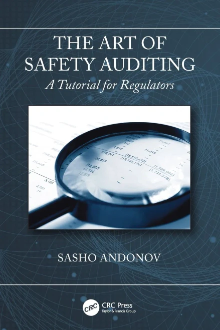 The Art of Safety Auditing: A Tutorial for Regulators (Paperback)