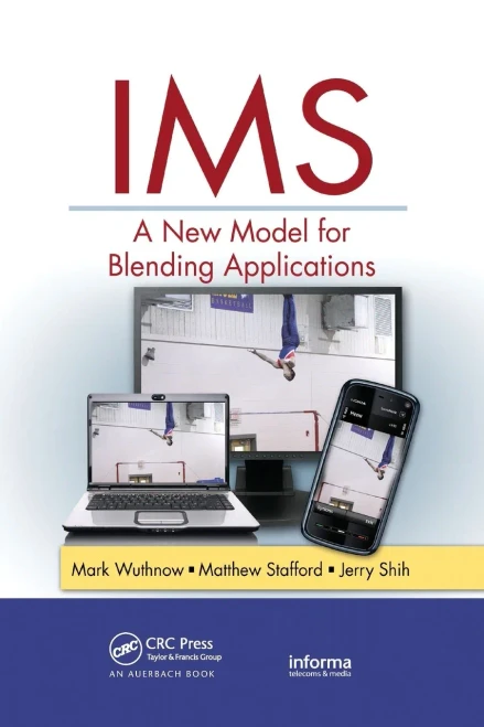 IMS: A New Model for Blending Applications (Paperback)