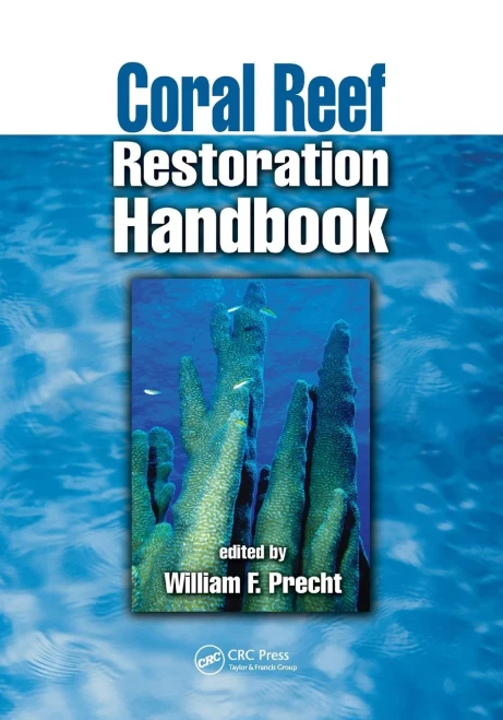 Coral Reef Restoration Handbook (Paperback)