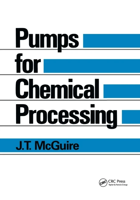 Pumps for Chemical Processing (Paperback)