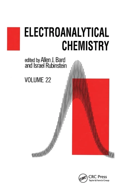 Electroanalytical Chemistry: A Series of Advances: Volume 22 (Paperback)