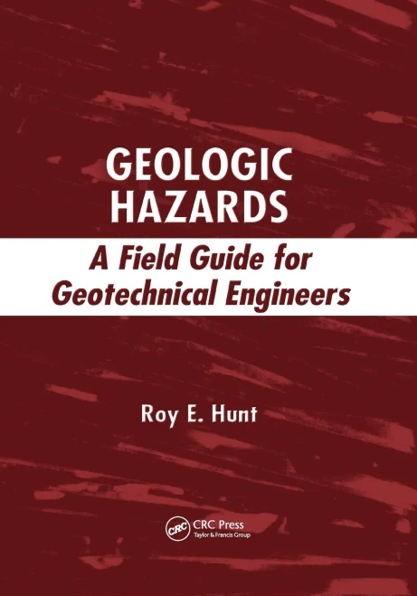 Geologic Hazards: A Field Guide for Geotechnical Engineers (Paperback)