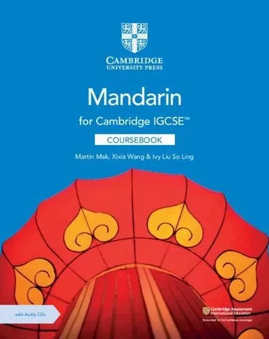 Cambridge IGCSE(TM) Mandarin Coursebook with Audio CDs (2) (Cambridge International IGCSE) (Chinese Edition)