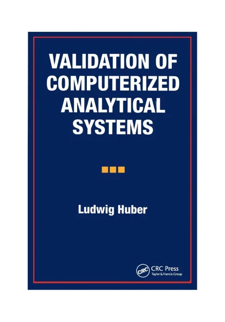 Validation of Computerized Analytical Systems (Paperback)