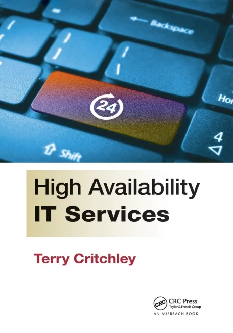 High Availability IT Services (Paperback)